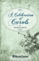 Joseph Martin, A Celebration of Carols SAB Buch