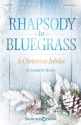 Joseph M. Martin, Rhapsody in Bluegrass SATB Buch
