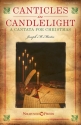 Joseph M. Martin, Canticles in Candlelight Preview Pak Buch + CD