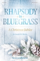 Rhapsody in Bluegrass (+CD) - A Christmas Jubilee for mixed choir Songbook
