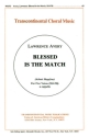 Lawrence Avery, Blessed Is The Match ashrei Hagafrur SSATB Chorpartitur