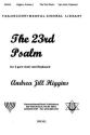 Andrea Jill Higgins, The 23rd Psalm 2-Part Choir Chorpartitur