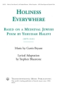 Curtis Bryant_Stephen Bluestone, Holiness Everywhere SATB and Piano Chorpartitur