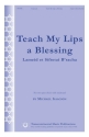 Michael Isaacson, Teach My Lips a Blessing 2-Part Choir Chorpartitur