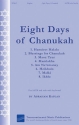 Abraham Kaplan, Eight Days of Chanukah SATB Chorpartitur