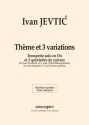 Ivan Jevti?, Thme et 3 Variations Trumpet and 2 Brass Quintets Partitur + Stimmen