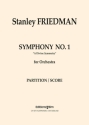 Stanley Friedman, Symphony No 1, A Divine Symmetry Symphony Orchestra Partitur