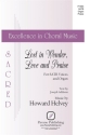 Howard Helvey, Lost in Wonder, Love and Praise SATB Choral Score