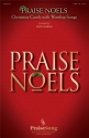 Don Marsh, Praise Noels SATB Chorpartitur