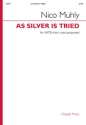 Nico Muhly, As Silver is Tried SATB Chorpartitur