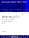 Strau (Father), Johann, Erinnerung an Ernst op. 126 Orchester Partitur und Kritischer Bericht