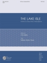 The Lake Isle for mixed chorus, string quartet, guitar and piano Score and instrumental parts