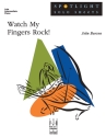 Watch my Fingers rock for late intermediate piano