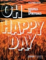 Oh Happy Day - Gospel und Spirituals: fr Klavier/Gesang/Gitarre