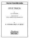 5 Trios fr 2 Oboen und Fagott Partitur und Stimmen