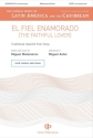 El Fiel Enamorado (The Faithful Lover) SATB Divisi A Cappella Choral Score