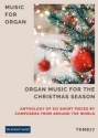 Organ Music for the Christmas Season Organ Book