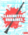 Clarinettes Urbaines Vol.4 (+Online Audio) pour clarinette