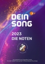 Dein Song 2023 - Die Noten fr Gesang/Klavier/Gitarre Songbook