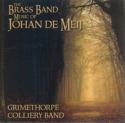 The Brass Band Music of Johan de Meij Brass Band CD