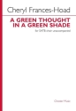 A green thought in a green shade SATB Choral Score