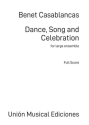 Dance, Song and Celebration Large Ensemble Score