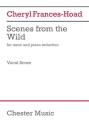 Scenes from the Wild Tenor and Piano Reduction Vocal Score