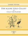 Der kleine Solo-Cellist fr Cello und Klavier