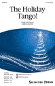 The Holiday Tango! TTB Chorpartitur