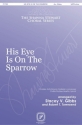 His Eye Is on the Sparrow SATB divisi Chorpartitur