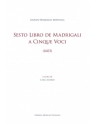 Sesto Libro de Madrigali a Cinque Voci 5-Part Choir Vocal Score