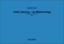 'Cello playing - as Meteorology Cello Solo Score
