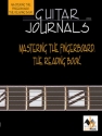 Guitar Journals - Mastering the Fingerboard Guitar Book