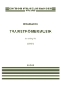 TRANSTRMERMUSIK Violin, Viola and Violoncello Score
