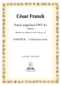 Panis Angelicus FWV 61 Chor und Orchester Partitur
