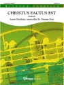 Christus factus est Concert Band/Harmonie Score