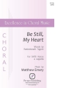 Be Still, My Heart SATB Choral Score