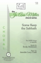 Some Keep The Sabbath SATB Choral Score