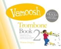Vamoosh Trombone Book 2 Trombone Book