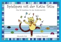 Spielspass mit der Katze Tatze ber 40 Spielideen fr den Musikunterricht