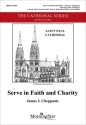 Serve in Faith and Charity Assembly, SATB, Organ and Ensemble Choral Score