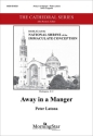 Away in a Manger SATB A Cappella Choral Score