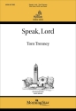 Speak, Lord Solo Voice, SATB and Piano Choral Score