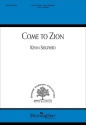 Come to Zion SATB A Cappella Choral Score