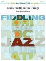 Blues Fiddle On The Fringe (s/o score) String Orchestra