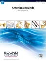 American Rounds (c/b score) Symphonic wind band
