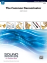Common Denominator, The (c/b score) Symphonic wind band