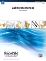 Call To The Heroes (c/b score) Symphonic wind band