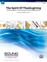 Spirit Of Thanksgiving, The (c/b score) Symphonic wind band