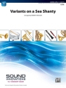 Variants On A Sea Shanty (c/b score) Symphonic wind band